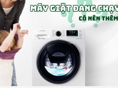 Máy giặt công nghiệp đang chạy, có nên thêm đồ giặt không ?